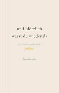 Produktbild: Und pl&ouml;tzlich warst du wieder da