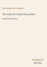 Produktbild: The Diary of a Superfluous Man