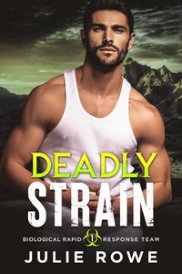 Produktbild: Deadly Strain (Biological Rapid Response Team, #1)
