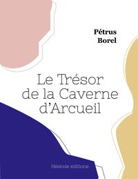 Produktbild: Le Tr&eacute;sor de la Caverne d'Arcueil