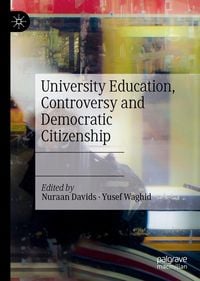 Produktbild: University Education, Controversy and Democratic Citizenship