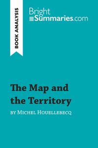 Produktbild: The Map and the Territory by Michel Houellebecq (Book Analysis)
