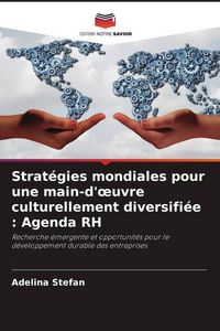 Produktbild: Strat&eacute;gies mondiales pour une main-d'&iquest;uvre culturellement diversifi&eacute;e : Agenda RH