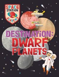 Produktbild: Space Station Academy: Destination Dwarf Planets