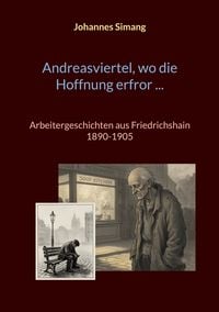 Produktbild: Andreasviertel, wo die Hoffnung erfror