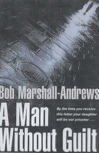 Produktbild: Marshall-Andrews, R: A Man without Guilt