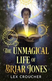Produktbild: The Unmagical Life of Briar Jones