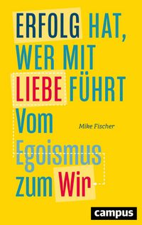 Produktbild: Erfolg hat, wer mit Liebe f&uuml;hrt
