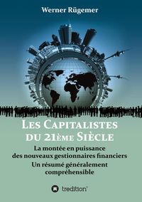 Bild vom Artikel Les Capitalistes du XXIème siècle vom Autor Werner Rügemer