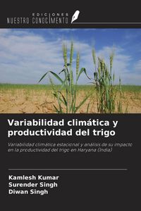 Produktbild: Variabilidad clim&aacute;tica y productividad del trigo