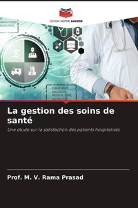 Produktbild: La gestion des soins de sant&eacute;