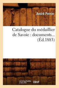 Produktbild: Catalogue du m&eacute;daillier de Savoie