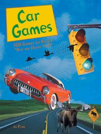 Produktbild: Car Games: 100 Games to Avoid "Are We There Yet?"