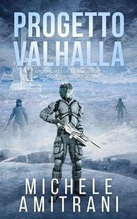 Produktbild: Progetto Valhalla (La Singolarit&agrave; dell'Onniologo, #1.5)