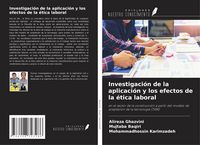 Produktbild: Investigaci&oacute;n de la aplicaci&oacute;n y los efectos de la &eacute;tica laboral