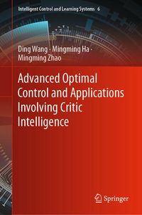 Produktbild: Advanced Optimal Control and Applications Involving Critic Intelligence