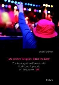 Produktbild: "U2 ist ihre Religion, Bono ihr Gott"