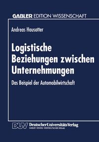 Produktbild: Logistische Beziehungen zwischen Unternehmungen