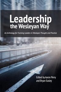 Produktbild: Leadership the Wesleyan Way