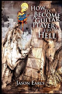 Produktbild: How to Become a Guitar Player from Hell
