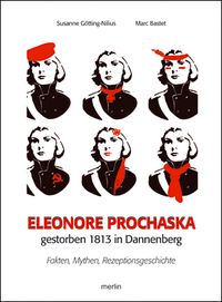 Produktbild: Eleonore Prochaska. Gestorben 1813 in Dannenberg