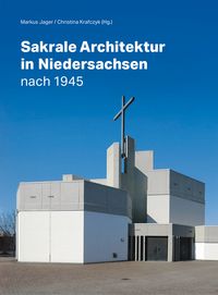 Produktbild: Sakrale Architektur in Niedersachsen nach 1945