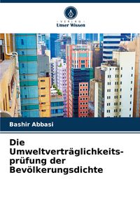 Produktbild: Die Umweltvertr&auml;glichkeits-pr&uuml;fung der Bev&ouml;lkerungsdichte