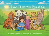 Produktbild: F*ck, Now There Are Two of You (Go the F*ck to Sleep #3)
