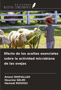 Produktbild: Efecto de los aceites esenciales sobre la actividad microbiana de las ovejas