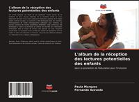 Produktbild: L'album de la r&eacute;ception des lectures potentielles des enfants
