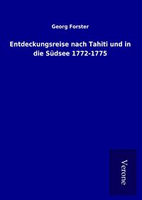 Produktbild: Entdeckungsreise nach Tahiti und in die S&uuml;dsee 1772-1775