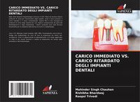 Produktbild: Carico Immediato Vs. Carico Ritardato Degli Impianti Dentali