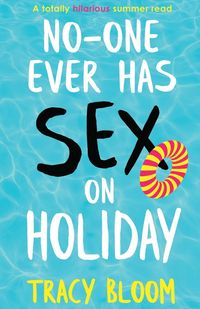 Produktbild: No-one Ever Has Sex on Holiday