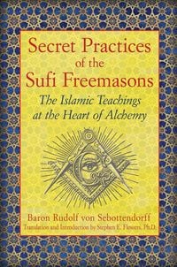 Produktbild: Secret Practices of the Sufi Freemasons