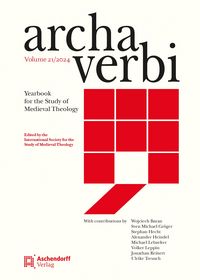 Produktbild: Archa Verbi Yearbook for the Study of Medieval Theology / Archa Verbi, Volume 21/2024