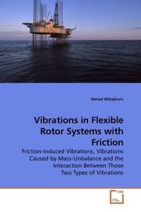 Produktbild: Mihajlovic, N: Vibrations in Flexible Rotor Systems with Fri