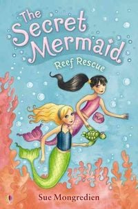Produktbild: Mongredien, S: The Secret Mermaid Reef Rescue