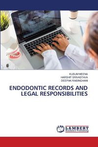 Produktbild: Endodontic Records and Legal Responsibilities