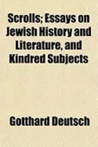 Produktbild: Scrolls; Essays on Jewish History and Literature, and Kindred Subjects