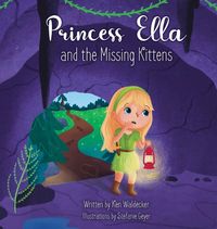 Produktbild: Princess Ella and the Missing Kittens