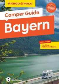 Bild vom Artikel MARCO POLO Camper Guide Bayern vom Autor Juliane Israel