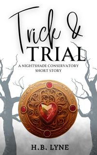 Produktbild: Trick & Trial (Nightshade Conservatory, #0.5)
