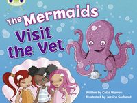 Produktbild: Bug Club Guided Fiction Year 1 Blue B The Mermaids Visit the Vet