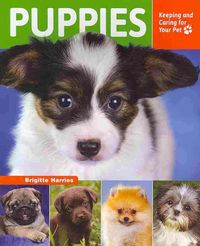 Produktbild: Puppies: Keeping and Caring for Your Pet