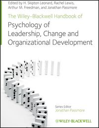 Produktbild: The Wiley-Blackwell Handbook of the Psychology of Leadership, Change, and Organizational Development