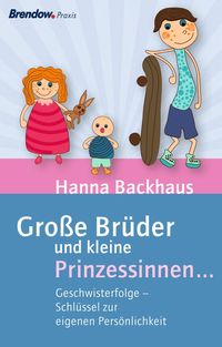 Produktbild: Gro&szlig;e Br&uuml;der und kleine Prinzessinnen ...