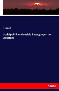 Produktbild: Sozialpolitik und soziale Bewegungen im Altertum