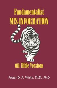 Produktbild: Fundamentalist Mis-Information on Bible Versions