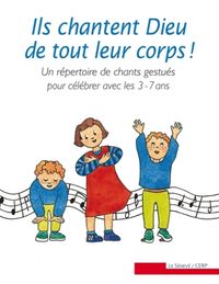 Produktbild: Ils chantent Dieu de tout leur corps !