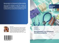 Produktbild: Nanoemulsion for Enhanced Oral Bioavailability